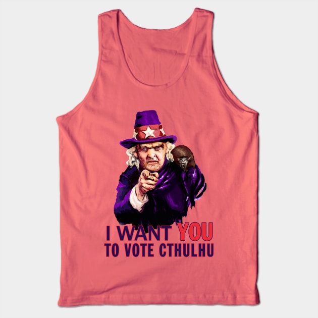 Aunt Keziah I Want You to Vote Cthulhu 2020 Tank Top by CthulhuForAmerica